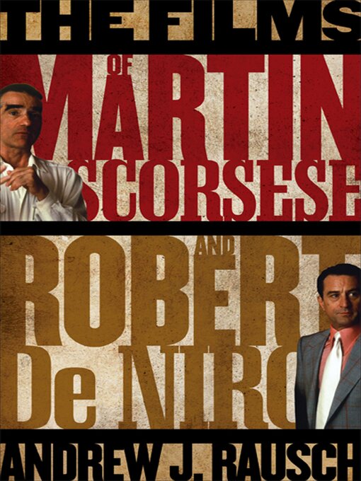 Cover image for The Films of Martin Scorsese and Robert De Niro